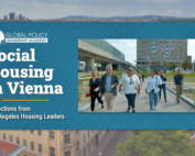 Social Housing in Vienna: Reflections from Los Angeles Area Housing Leaders